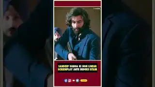 Sandeep Vanga ki non linear screenplay ante indke istam .. | Sandeep Reddy Vanga | THYVIEW