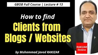 How to find clients from blogs or websites in Guest Posting? | RAKIZAR Online