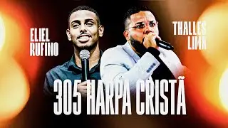 Campeão da Luz 305 da harpa cristã - Eliel Rufino feat: Thalles Lima