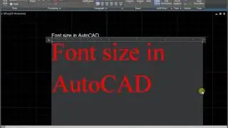 Font size in AutoCAD