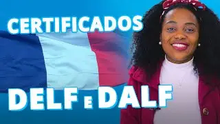 DELF E DALF: Tudo que Você Precisa Saber dos Testes de Proficiência de Francês + Recursos Gratuitos