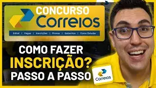 CONCURSO DOS CORREIOS! 2024 COMO FAZER INSCRIÇÃO? PASSO A PASSO
