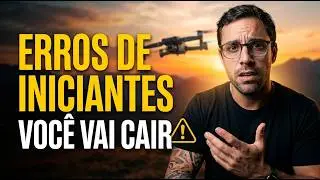 6 ERROS DRONE  PARA INICIANTES