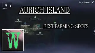 Undawn| Aurich Island Best Farming Spots