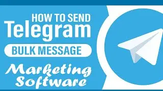 Telegram Sender 2023 How To Send Bulk Message On Telegram Marketing Software 