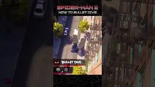How to Bullet Dive | Spider-man 2