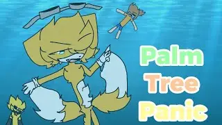 Palm Tree Panic🌴 | Animation Meme♡ | Summer Special☀️✨