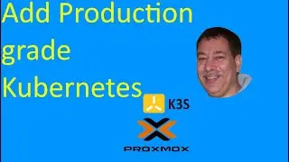 Add a Production Grade Kubernetes Cluster to your Proxmox home lab Part 1