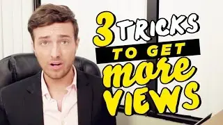 How To Get More Views On YouTube: 3 Easy Tricks! [Tutorial]