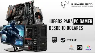Juegos para PC Gamer desde 10 USD