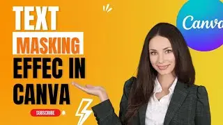 How TO Create Text Masking In Canva| Masking Effect In Canva