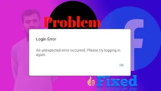 Solve Facebook Latest Problem | An unexpected error occurred | Muhammad Niamat Ullah