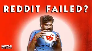 REDDIT க்கு இப்ப என்ன தான் ஆச்சு !!