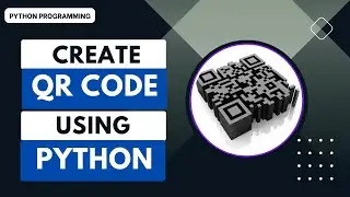 Create A QR Code in Python