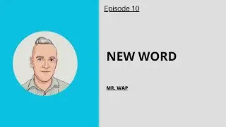 new word - episode 10