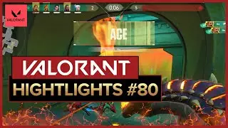Valorant Highlights #80