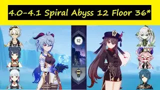 4.0-4.1 Spiral Abyss, 12 Floor, 36*, Full Stars