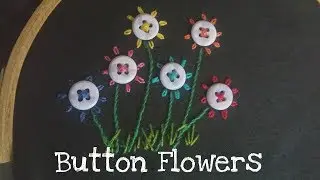 Button Flowers (Hand Embroidery)