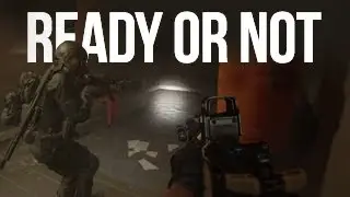 Ready Or Not - Breaching a crack house
