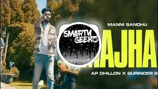 Majhail [Bass Boosted] | AP Dhillon | Gurinder Gill | Smarty Geekz | Latest Punjabi Songs