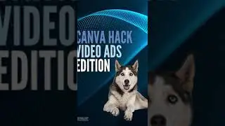 Canva Hack: Easy Video Edit for Ads 🎉🎨😄