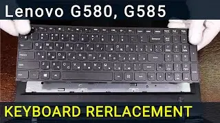 Keyboard replacement Lenovo G580, G585