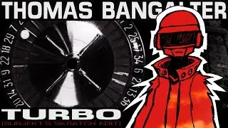 Thomas Bangalter - Turbo [Subjekt's Skratch Edit]