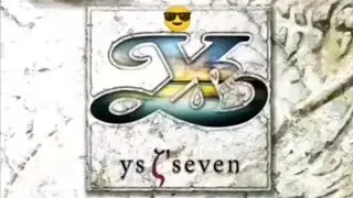 Ys-Seven Guide and Tutorial Episode 1