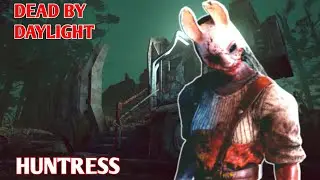 Deadly HUNTRESS -Dead by daylight :Gameplay :Hindi: