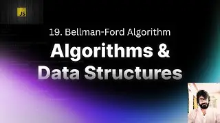 19. Bellman-Ford Algorithm : JAVASCRIPT