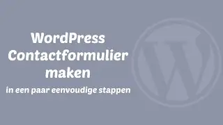 Contactformulier voor WordPress maken
