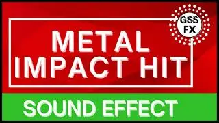 metal impact hit sounds | metal impact hit sound fx | metal impact hit sound effects |GSS FX