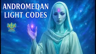 💜 Song of Andromeda | Light Codes to Heal Your Soul & Reclaim Freedom