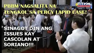 JUST IN! PBBM NAGSALITA NA UKOL SA PERCY LAPID SLAY CASE, SINAGOT DIN ISYU KAY CASCOLAN AT SORIANO!