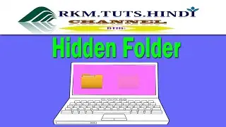 How Hidden a Folder In Computer Screen 2016
