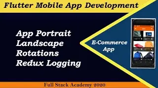 Flutter App Screen Orientation Landscape and Portrait | What Redux Logging in Flutter