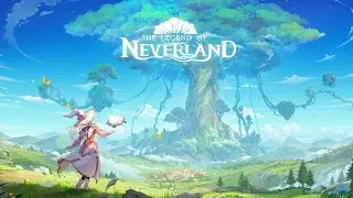 The Legend of Neverland похож на Genshin Impact но не то. перестройка, гильдия + босс [#4#]