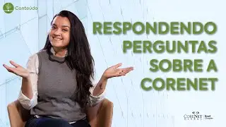 Respondendo à perguntas | Curiosidades sobre a CoreNet Global Brazil