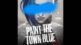 Paint The Town Blue (Preview) (from the series Arcane League of Legends)
