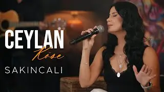 Ceylan Köse - Sakıncalı (Gülşen Cover)