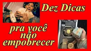 10 dicas pra você não empobrecer    #shortvideo #youtubeshorts #riquezafinanciera #ganhardinheiro