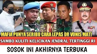 Geger Siang Ini❗Sambo Kuliti Kelicikan Satu Jendral Tertinggi RI ,Sosok Ini Akhirnya Terbuka