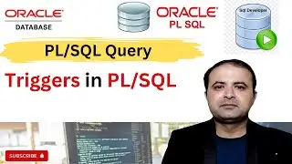 PLSQL Triggers: Triggers in PL/SQL | Creating Before and After Triggers for Insert, Update & Delete