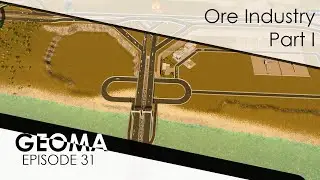 Geoma Ep. 31 | Ore Industrie Layout | Cities: Skylines