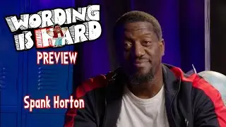 Spank Horton vs Tahir Moore Preview | Wording Is Hard