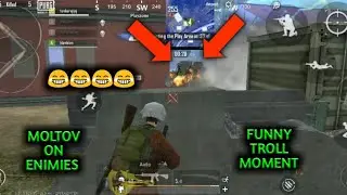 Trolling Enimies with Molotov Cocktail PUBG Mobile Lite