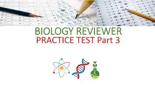 BIOLOGY PRACTICE TEST 3 | GENERAL BIOLOGY REVIEWER | NMAT LET ENTRANCE EXAM REVIEWERS | studybuddyph