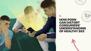 Why Porn is Terrible Sex Ed || Get The Facts || CBC Podcast