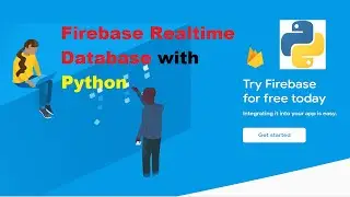 How to CREATE READ UPDATE DELETE (CRUD) data in Firebase Realtime Database with Python