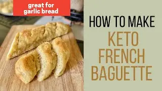 Keto French Baguette
